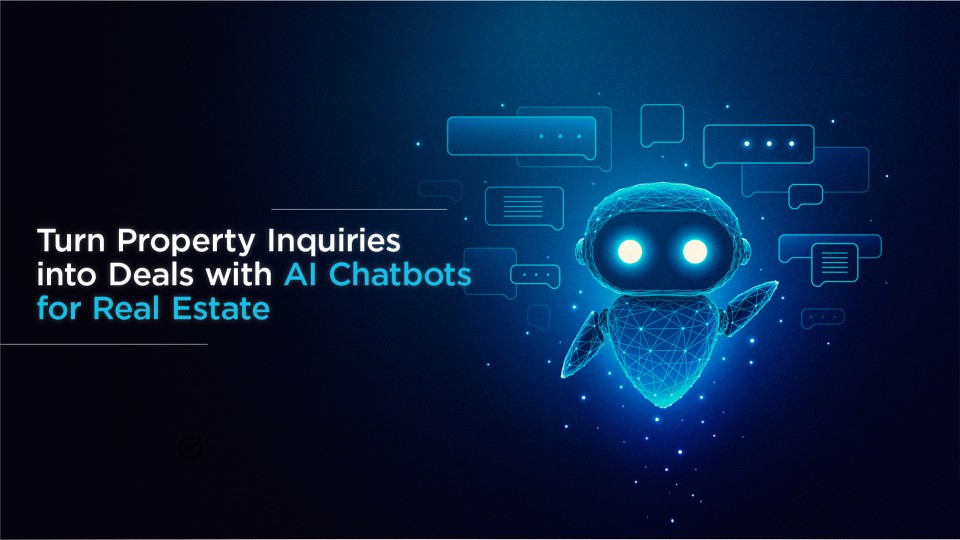 AI Chatbot for real estate – Convert visitors to leads