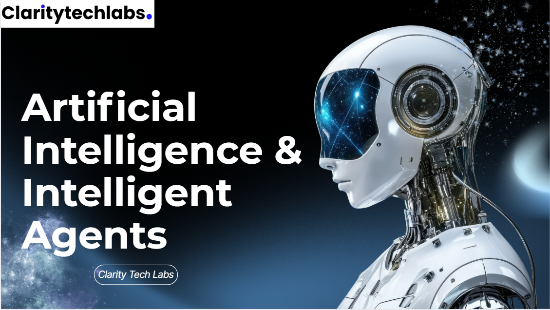 Artificial Intelligence & Intelligent Agents: How Machines Are Learning To Think And Act