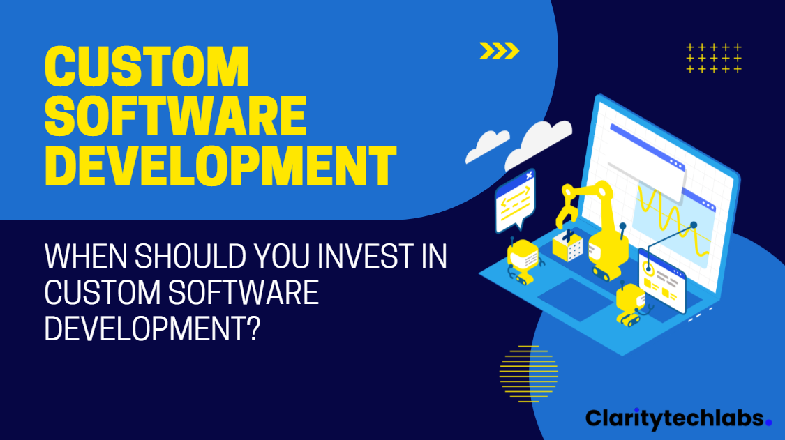 Build vs Buy: When Should You Invest in Custom Software Development?